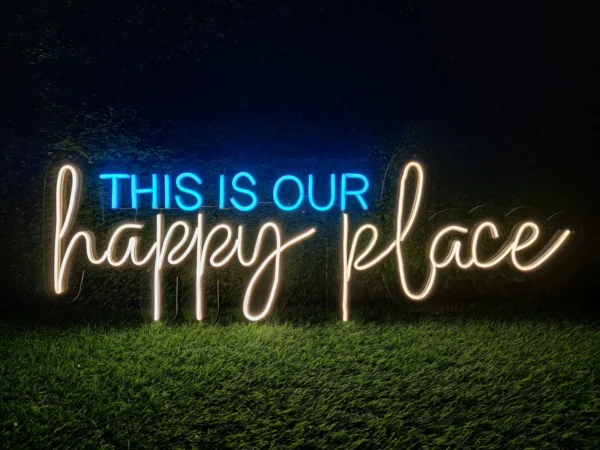 This is Our Happy Place Neon Sign