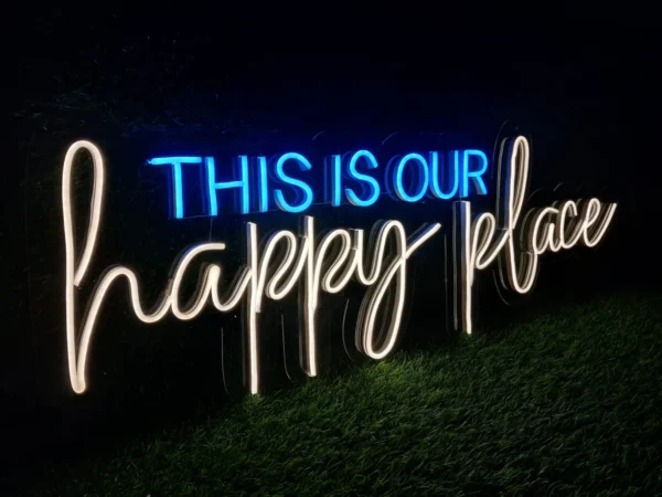 This is Our Happy Place Neon Sign